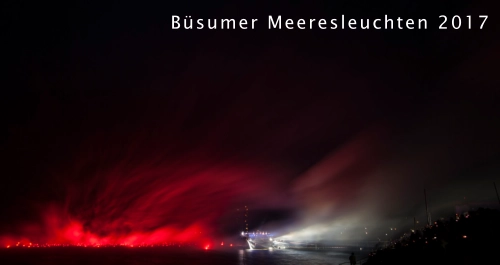 Büsumer Meeresleuchten 2017