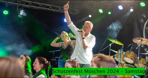 Schützenfest Müschen 2024 - Samstag